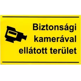   TÁBLA MŰANYAG A4 "BIZTONSÁGI KAMERÁVAL ELLÁTOTT TERÜLET"